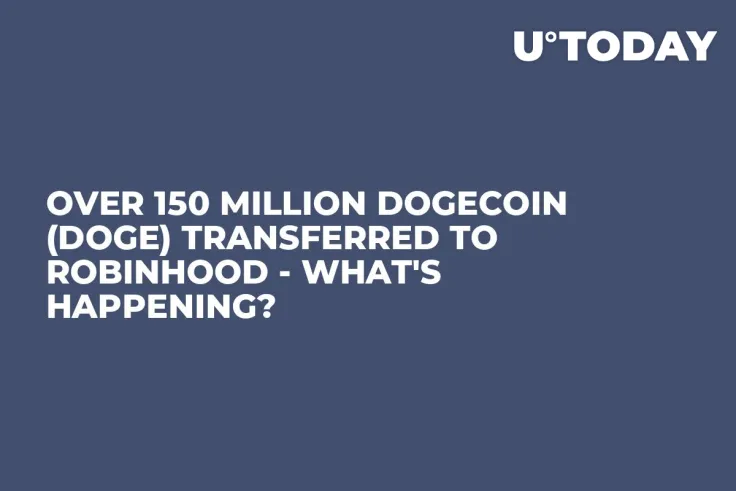 Over 150 Million Dogecoin (DOGE) Transferred to Robinhood - What's Happening?
