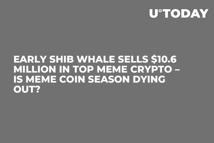 Early SHIB Whale Sells $10.6 Million in Top Meme Crypto – Is Meme Coin Season Dying Out?