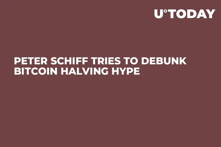 Peter Schiff Tries to Debunk Bitcoin Halving Hype