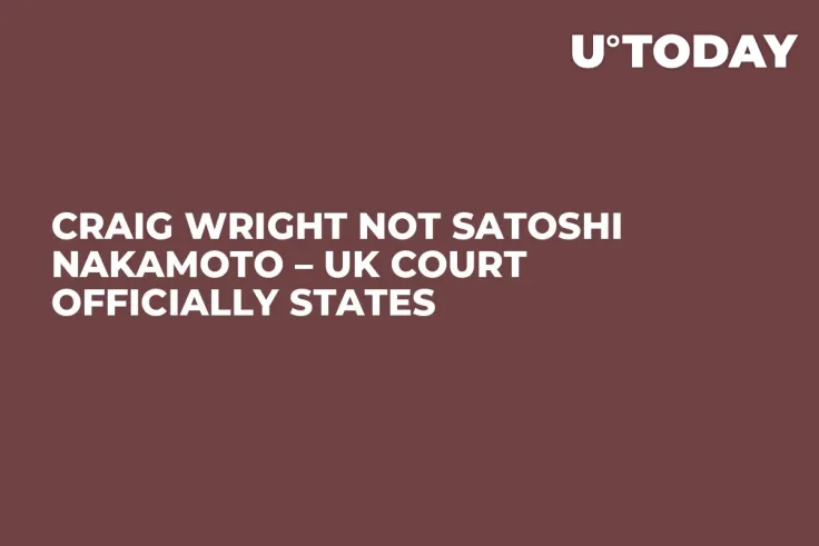 Craig Wright Not Satoshi Nakamoto – UK Court Officially States
