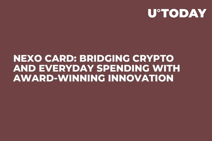 Nexo Card: Bridging Crypto and Everyday Spending With Award-Winning Innovation
