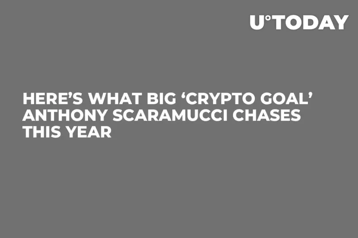 Here’s What Big ‘Crypto Goal’ Anthony Scaramucci Chases This Year