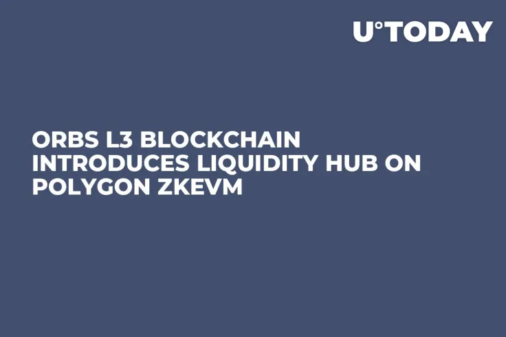 Orbs L3 Blockchain Introduces Liquidity Hub on Polygon zkEVM