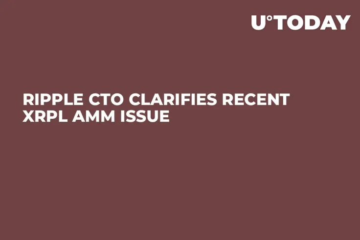 Ripple CTO Clarifies Recent XRPL AMM Issue