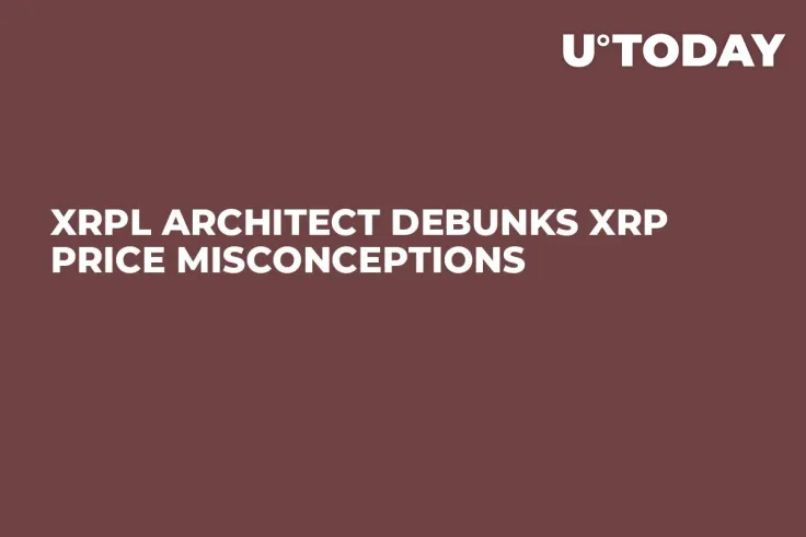 XRPL Architect Debunks XRP Price Misconceptions