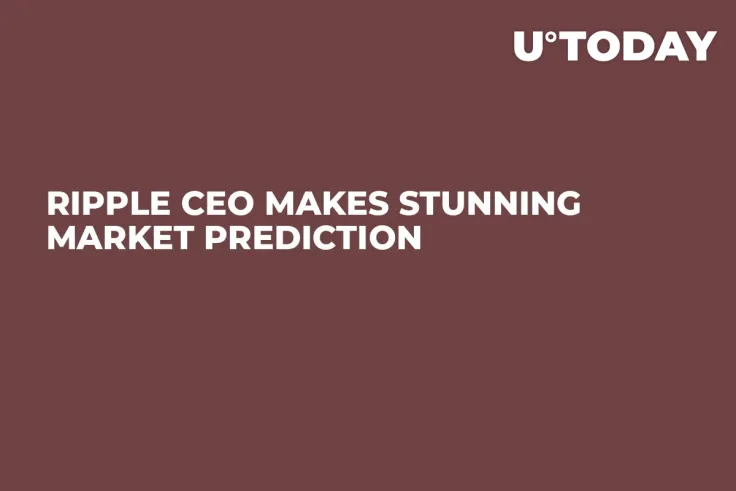 Ripple CEO Makes Stunning Market Prediction 