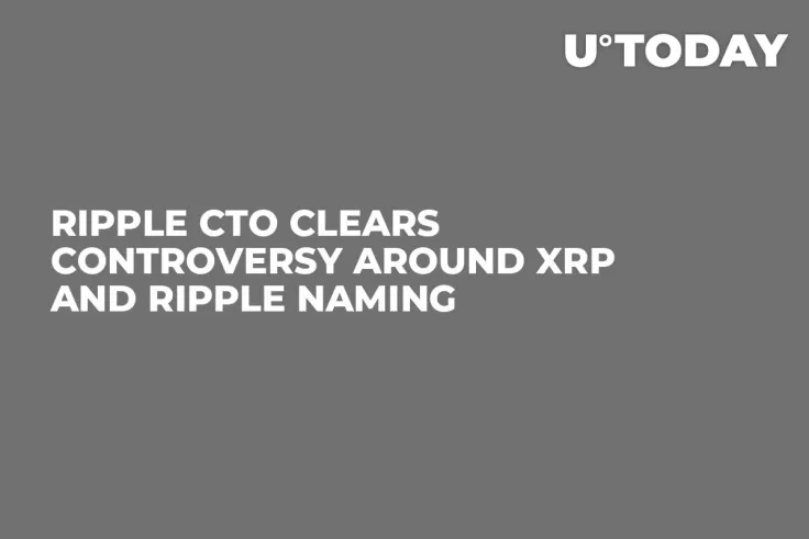 Ripple CTO Clears Controversy Around XRP and Ripple Naming