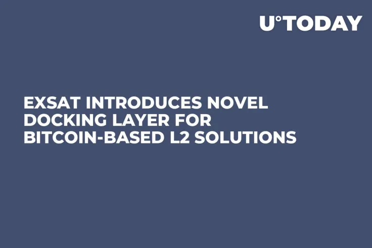 exSat Introduces Novel Docking Layer for Bitcoin-Based L2 Solutions