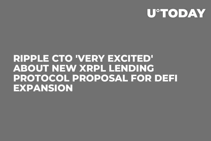 Ripple CTO 'Very Excited' About New XRPL Lending Protocol Proposal for DeFi Expansion