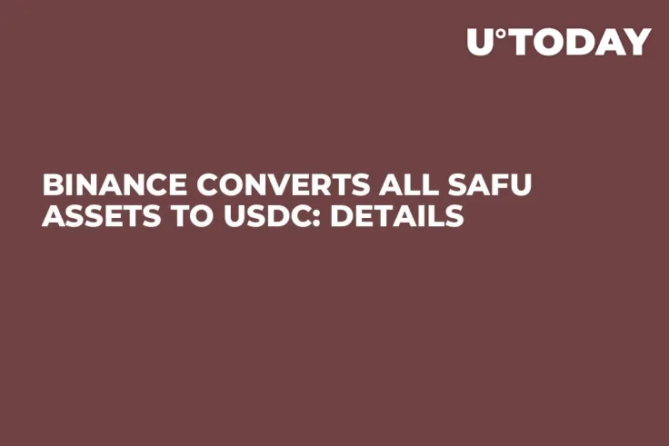 Binance Converts All SAFU Assets to USDC: Details 