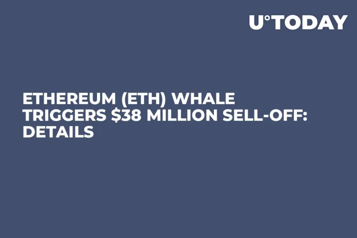 Ethereum (ETH) Whale Triggers $38 Million Sell-Off: Details