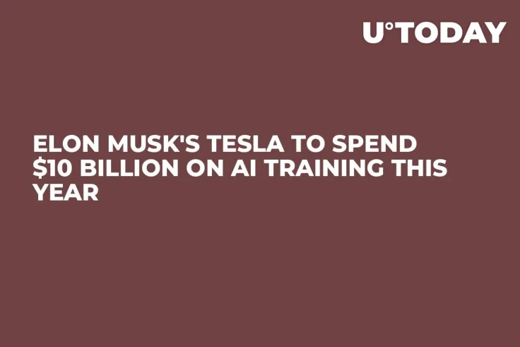 Elon Musk's Tesla to Spend $10 Billion on AI Training This Year