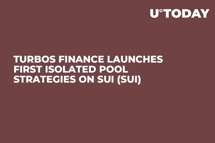 Turbos Finance Launches First Isolated Pool Strategies on Sui (SUI)