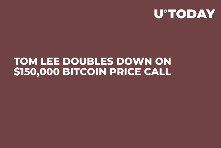 Tom Lee Doubles Down on $150,000 Bitcoin Price Call 