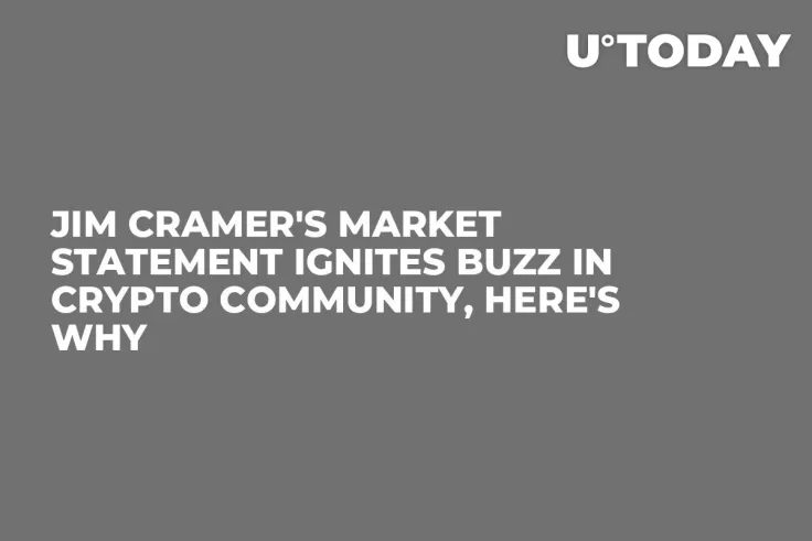 Jim Cramer's Market Statement Ignites Buzz in Crypto Community, Here's Why