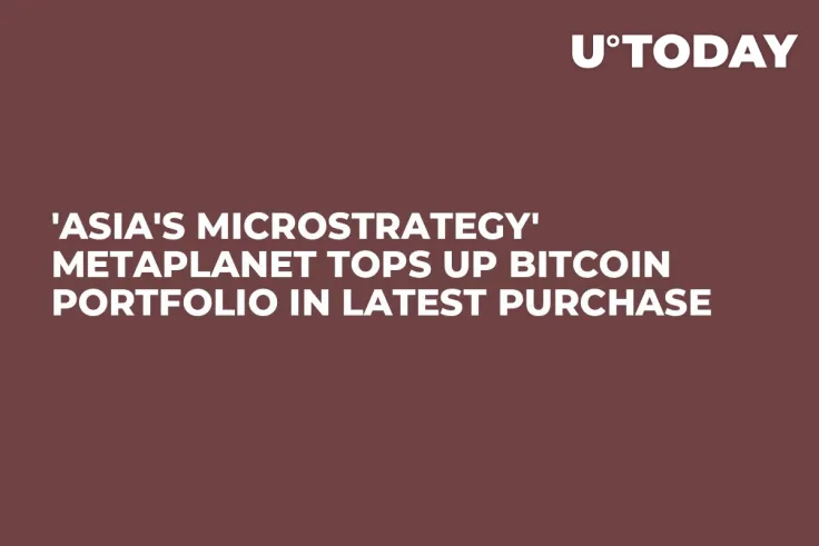'Asia's MicroStrategy' Metaplanet Tops up Bitcoin Portfolio in Latest Purchase