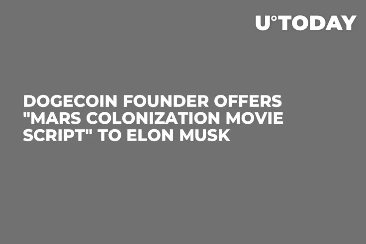 Dogecoin Founder Offers "Mars Colonization Movie Script" to Elon Musk