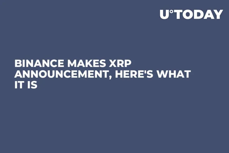 Binance Makes XRP Announcement, Here's What It Is