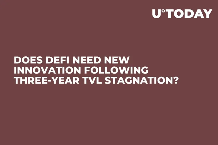 Does DeFi Need New Innovation Following Three-Year TVL Stagnation? 