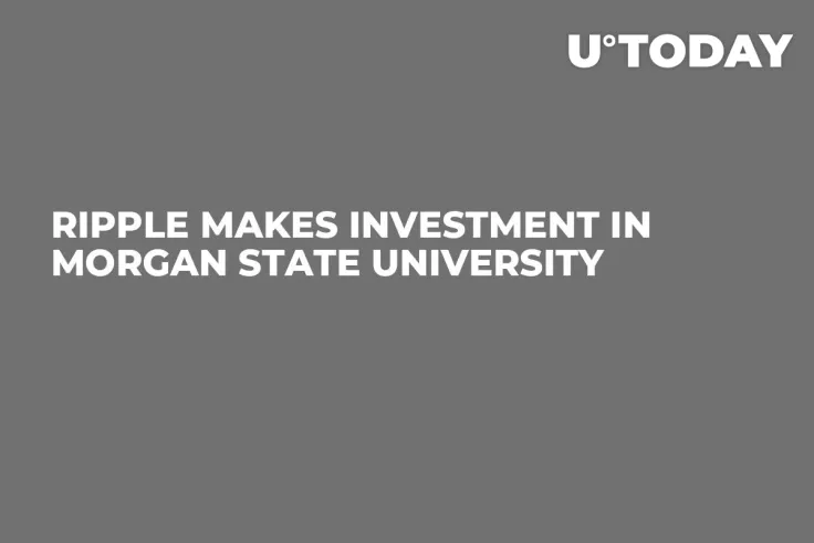 Ripple Makes Investment In Morgan State University
