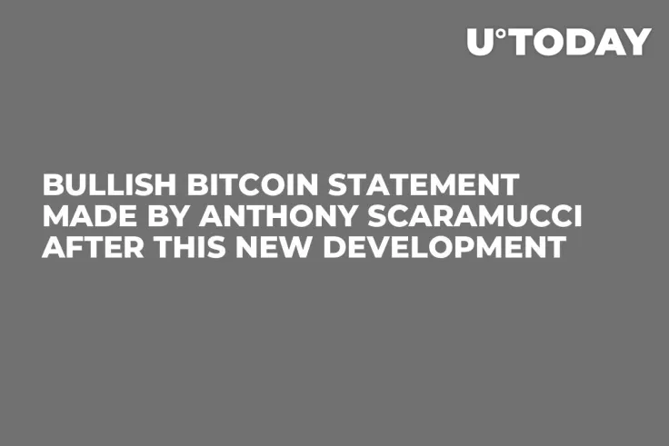 Bullish Bitcoin Statement Made by Anthony Scaramucci After This New Development