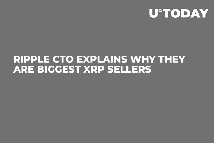 Ripple CTO Explains Why They Are Biggest XRP Sellers