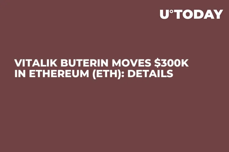 Vitalik Buterin Moves $300K in Ethereum (ETH): Details