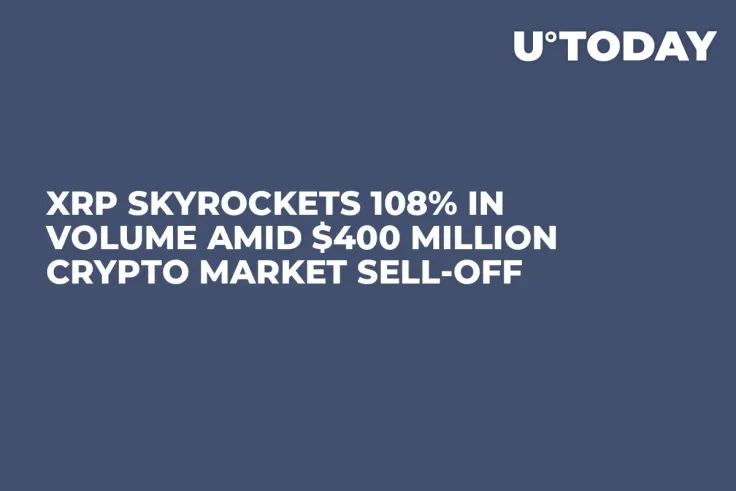 XRP Skyrockets 108% in Volume Amid $400 Million Crypto Market Sell-off