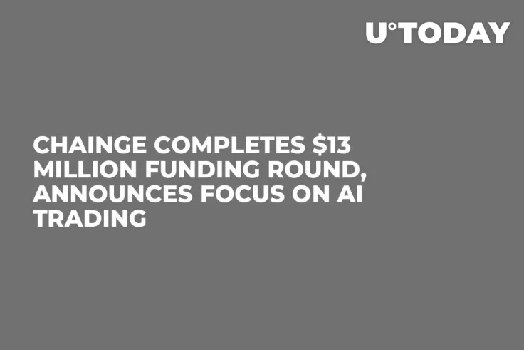 Chainge Completes $13 Million Funding Round, Announces Focus on AI Trading