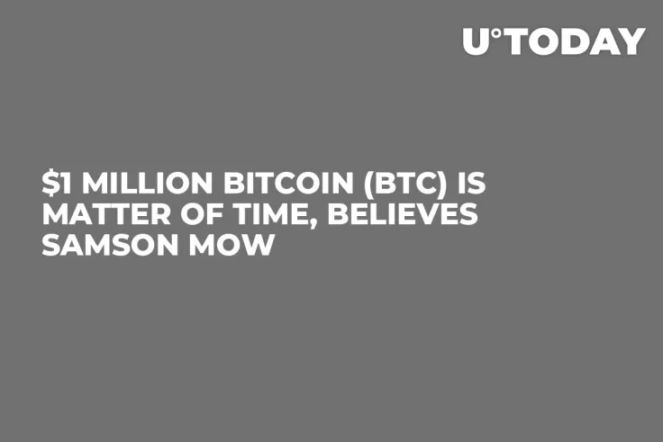 $1 Million Bitcoin (BTC) Is Matter of Time, Believes Samson Mow