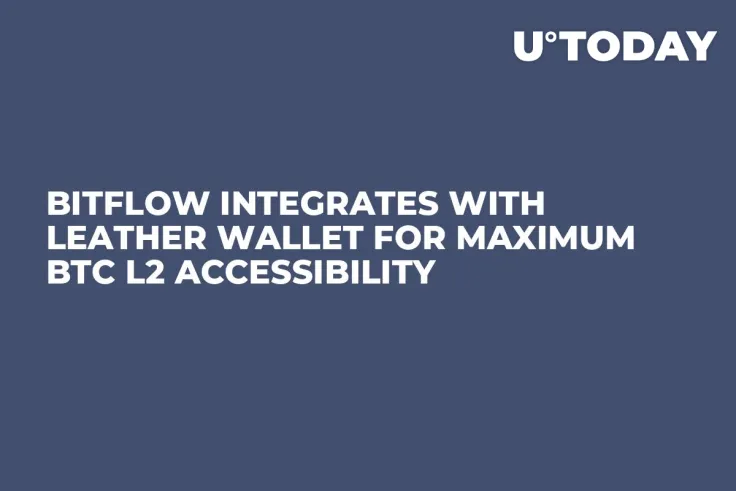 Bitflow Integrates With Leather Wallet for Maximum BTC L2 Accessibility