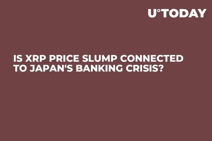 Is XRP Price Slump Connected to Japan's Banking Crisis?