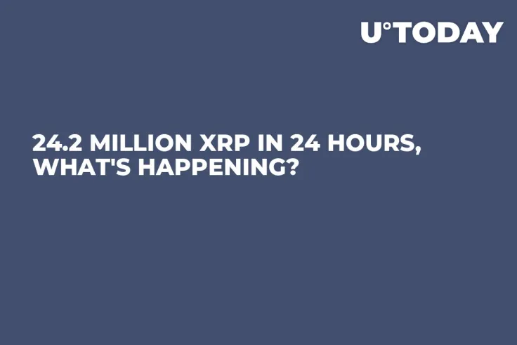 24.2 Million XRP in 24 Hours, What's Happening?