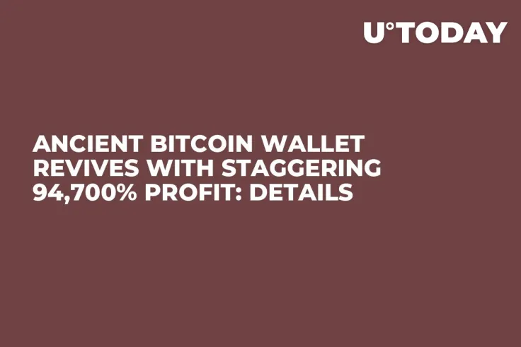 Ancient Bitcoin Wallet Revives With Staggering 94,700% Profit: Details