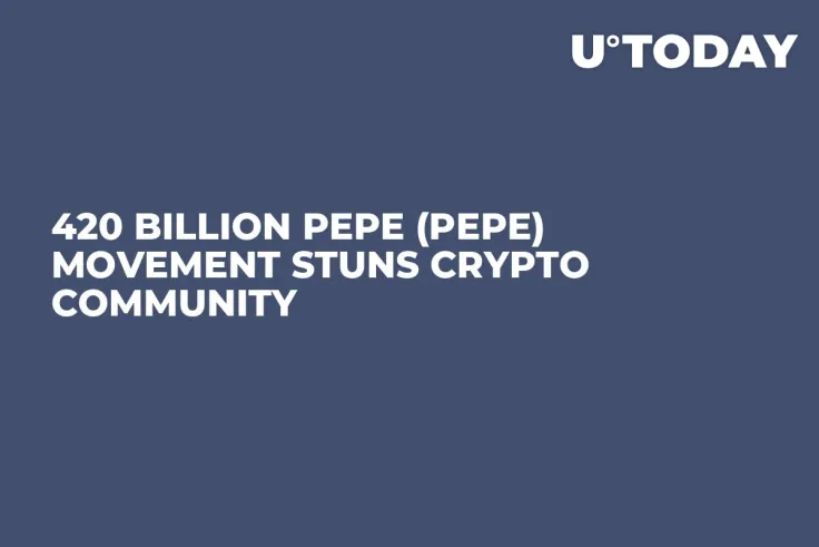 420 Billion Pepe (PEPE) Movement Stuns Crypto Community