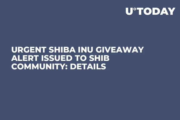 Urgent Shiba Inu Giveaway Alert Issued to SHIB Community: Details