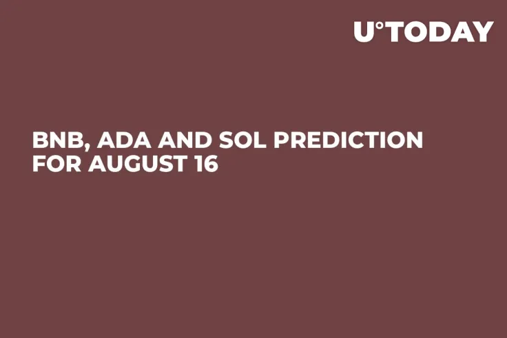BNB, ADA and SOL Prediction for August 16