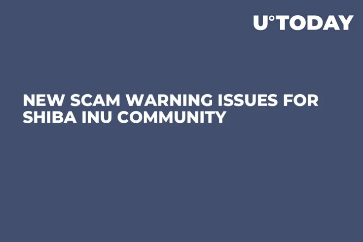 New Scam Warning Issues for Shiba Inu Community