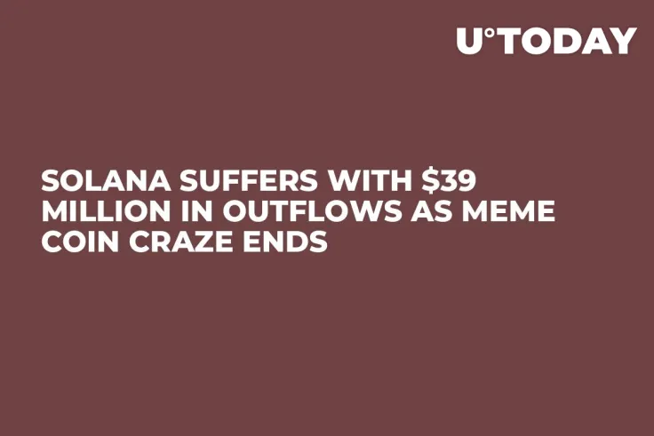 Solana Suffers With $39 Million in Outflows as Meme Coin Craze Ends
