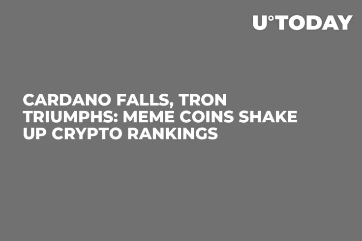 Cardano Falls, Tron Triumphs: Meme Coins Shake up Crypto Rankings
