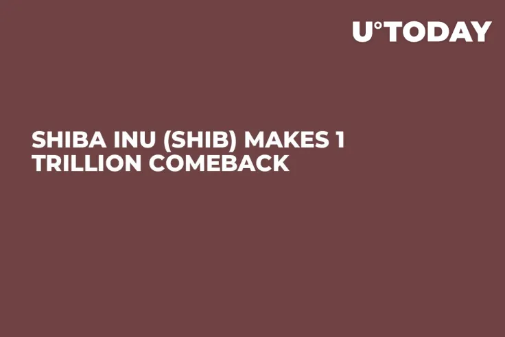 Shiba Inu (SHIB) Makes 1 Trillion Comeback