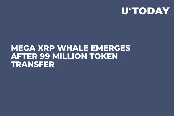 Mega XRP Whale Emerges After 99 Million Token Transfer