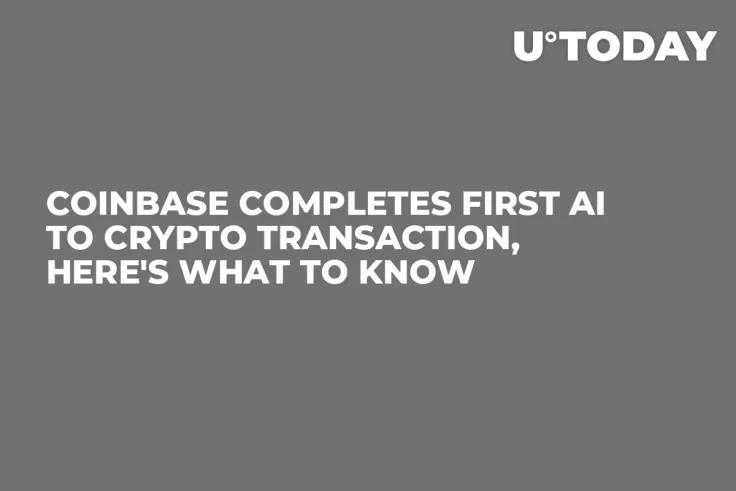 Coinbase Completes First AI to Crypto Transaction, Here's What to Know
