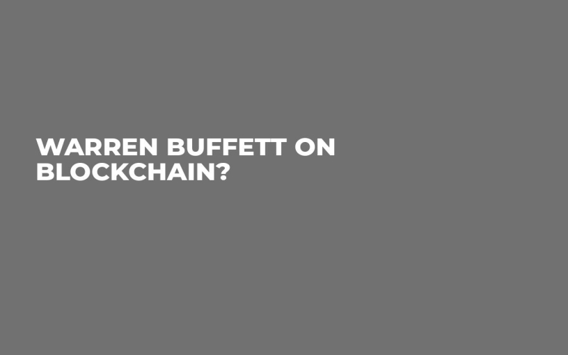 Warren Buffett on Blockchain?