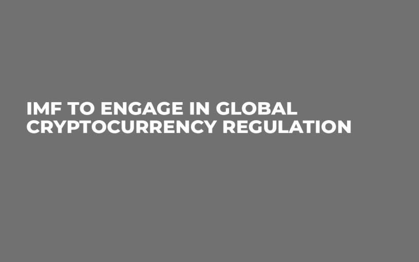 IMF to Engage in Global Cryptocurrency Regulation