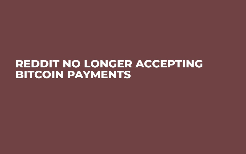 Reddit No Longer Accepting Bitcoin Payments
