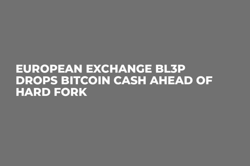 European Exchange BL3P Drops Bitcoin Cash Ahead of Hard Fork