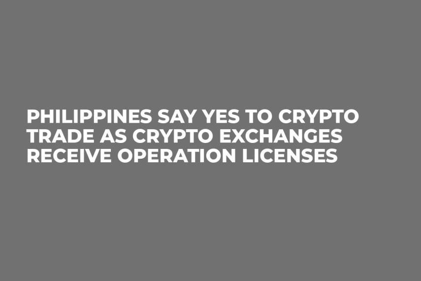 Philippines Say Yes to Crypto Trade As Crypto Exchanges Receive Operation Licenses 