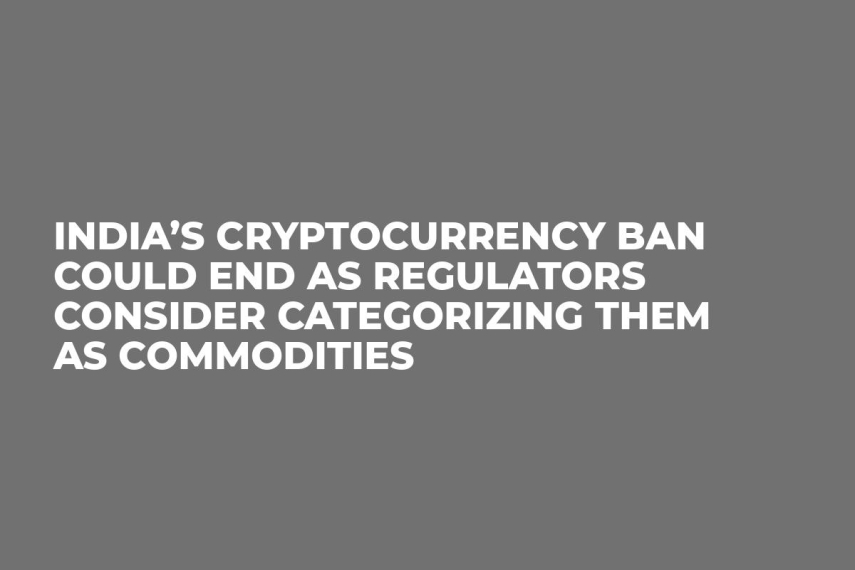 India’s Cryptocurrency Ban Could End as Regulators Consider Categorizing Them as Commodities