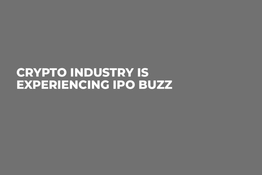 Crypto Industry Is Experiencing IPO Buzz
